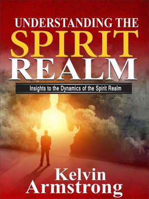 cover image of Understanding the Spirit Realm